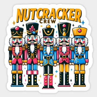 Nutcracker crew Sticker